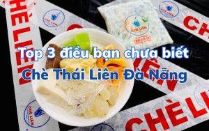 Chè thái Liên Đà Nẵng